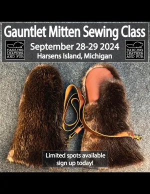 Fur Gauntlet Mitten Sewing Class - In Person 2 Days Long
